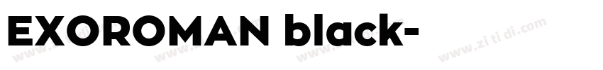 EXOROMAN black字体转换